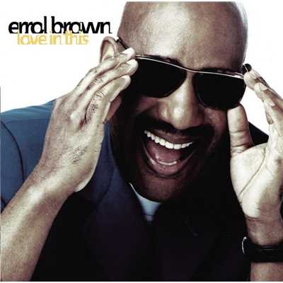 Ain't No Love In This/ERROL BROWN