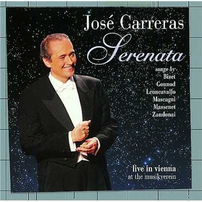 Leoncavallo : Serenade napolitaine/Jose Carreras