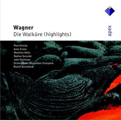 Wagner : Die Walkure [Highlights]  -  Apex/Anne Evans, Nadine Secunde, Poul Elming, John Tomlinson, Daniel Barenboim & Bayreuth Festival Orchestra