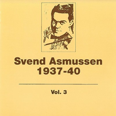 アルバム/1937- 1940 (Vol. 3)/Svend Asmussen