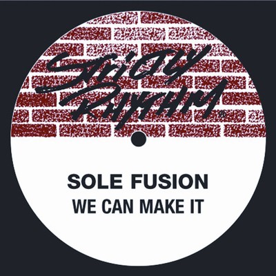 シングル/We Can Make It (Bass Hit Dub)/Sole Fusion