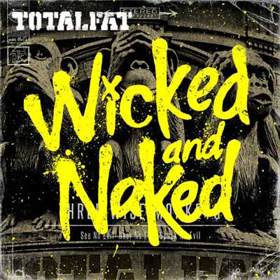 アルバム/Wicked and Naked/TOTALFAT