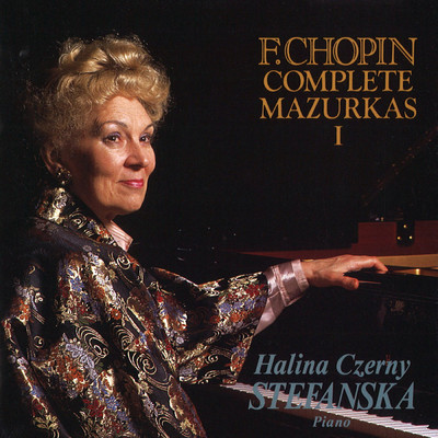 ショパン:マズルカ第19番 ロ短調 作品30の2/ハリーナ・チェルニー=ステファンスカ(ピアノ)