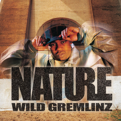 アルバム/Wild Gremlinz/Nature