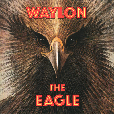 アルバム/The Eagle/Waylon Jennings