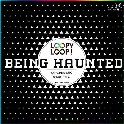 シングル/Being Haunted(Stabapella)/Loopy Loop！