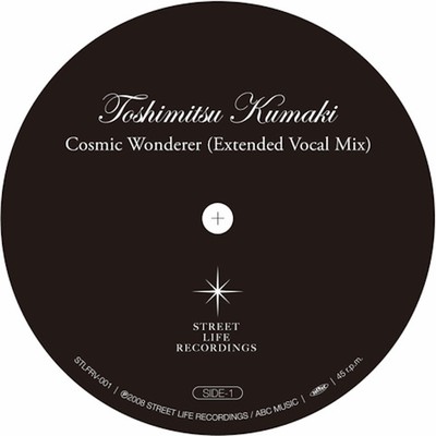 Cosmic Wanderer (Extended Vocal Mix)/Toshimitsu Kumaki