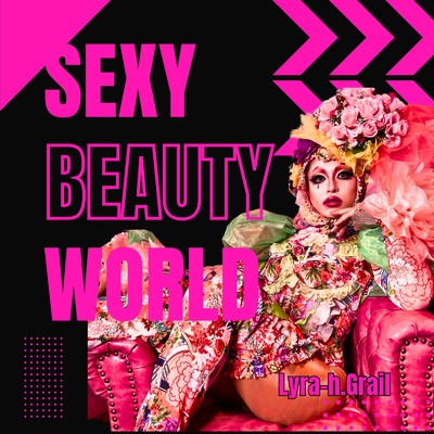 シングル/SEXY BEAUTY WORLD/ライラ・カンパニー