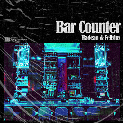 Bar Counter/Hadean