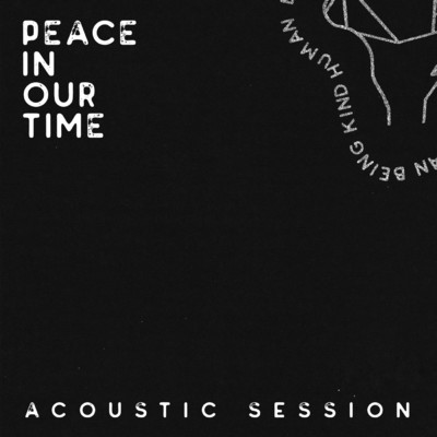 Peace In Our Time (Acoustic Session)/Dave McKendry