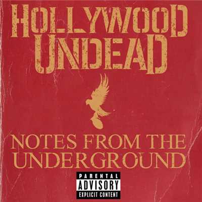 Notes From The Underground (Explicit)/ハリウッド・アンデッド