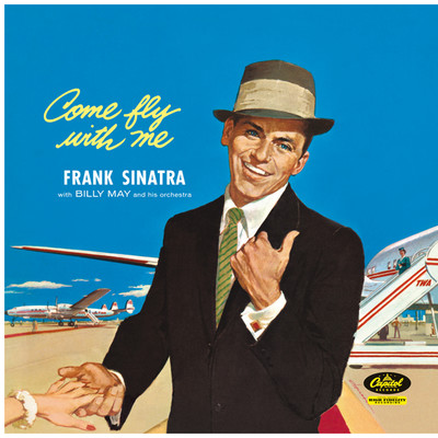 Come Fly With Me (Mono Version)/フランク・シナトラ