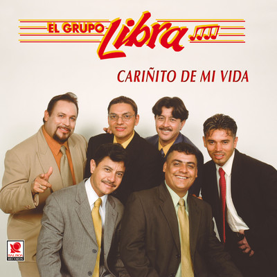 アルバム/Carinito De Mi Vida/El Grupo Libra