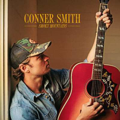 アルバム/Smoky Mountains/Conner Smith