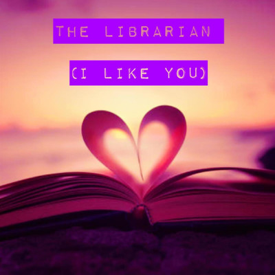 シングル/The Librarian (I Like You)/ClarityMC