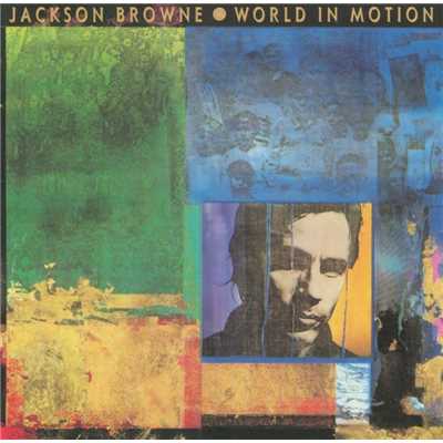 アルバム/World In Motion/ジャクソン・ブラウン