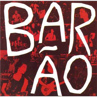 アルバム/Barao (Ao Vivo)/Barao Vermelho