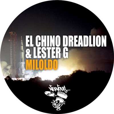 シングル/Miloldo (Original Mix)/El Chino Dreadlion, Lester G