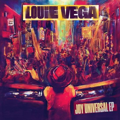 アルバム/Joy Universal EP/Louie Vega