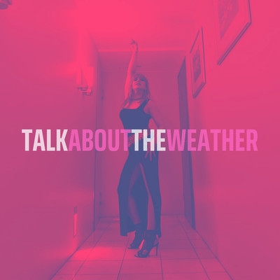 Talk About the Weather (Instrumental)/Beverly Girl