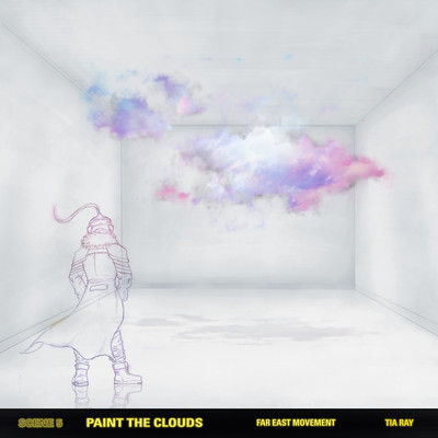 シングル/Paint The Clouds (feat. TIA RAY)/ファーイースト・ムーヴメント