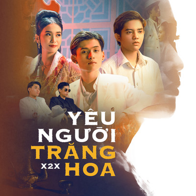 アルバム/Yeu Nguoi Trang Hoa/X2X