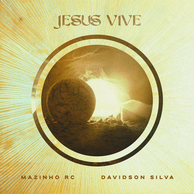 Jesus Vive/Mazinho RC & Davidson Silva