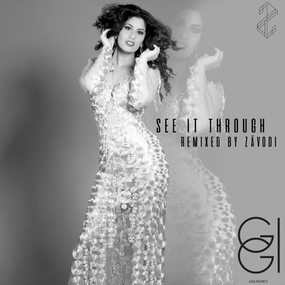 シングル/See It Through (Zavodi Remix)/Gigi Radics