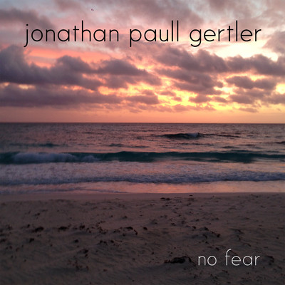 シングル/No Fear/Jonathan Paull Gertler