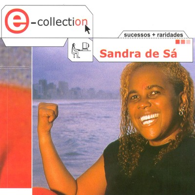 アルバム/E-Collection/Sandra de Sa