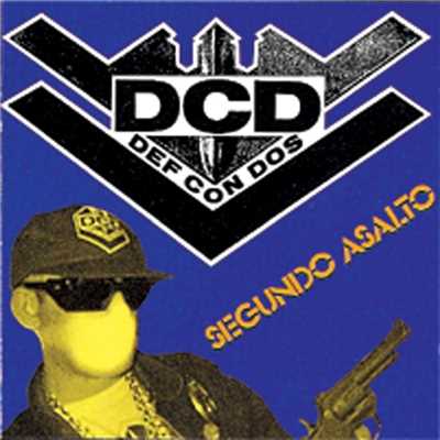 アルバム/Segundo Asalto/Def Con Dos