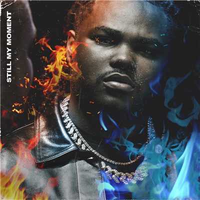 Still My Moment/Tee Grizzley