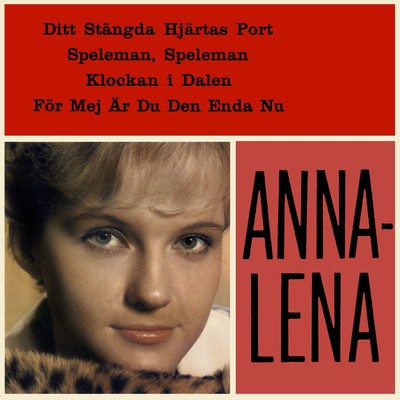 シングル/Ditt stangda hjartas port/Anna-Lena Lofgren