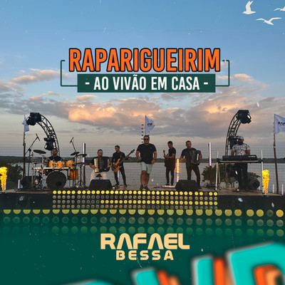 シングル/Raparigueirim (Ao Vivo)/Rafael Bessa