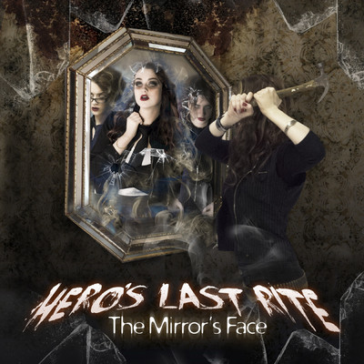 The Mirror's Face/Hero's Last Rite