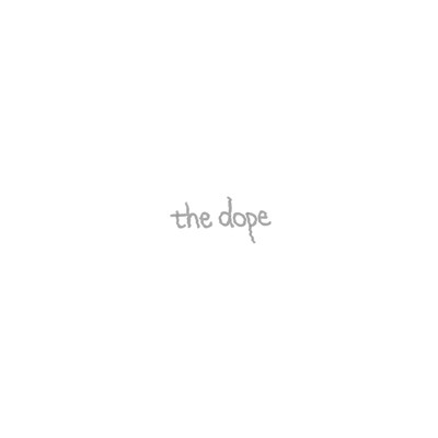 シングル/the dope/ゆっきー