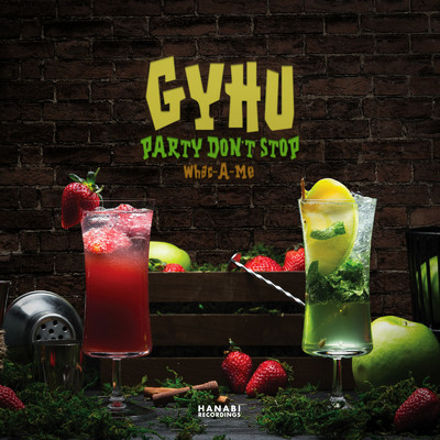 シングル/GYHU -Party Don't Stop-/Whac-A-Me