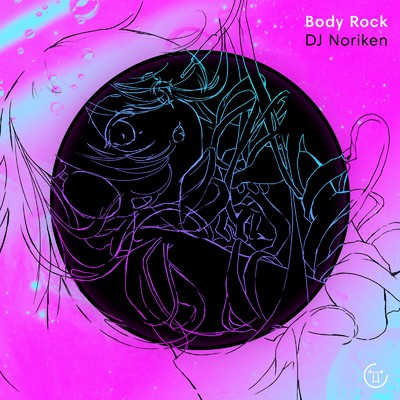 シングル/Body Rock/DJ Noriken