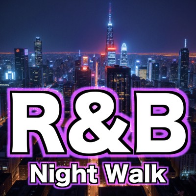 アルバム/R&B -Night Walk-/Level99