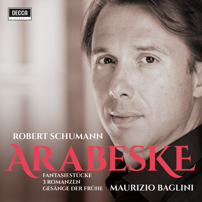 アルバム/Schumann: Arabeske/Maurizio Baglini