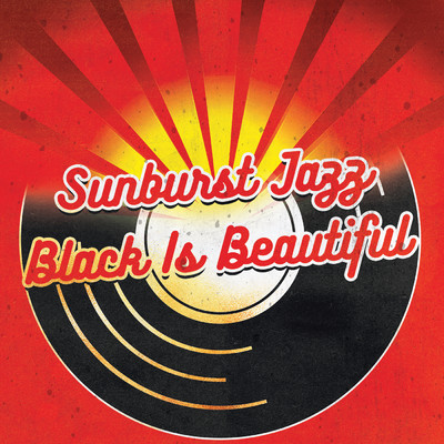 アルバム/Black Is Beautiful/Sunburst  Jazz