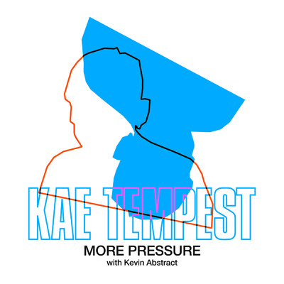More Pressure (Explicit) (featuring Kevin Abstract)/ケイト・テンペスト
