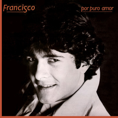アルバム/Por Puro Amor/Francisco