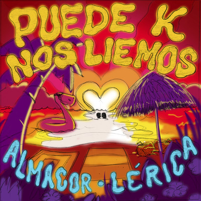 Puede K Nos Liemos/Almacor／Lerica