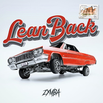 Lean Back/Zymba