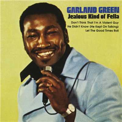 Ain't That Good Enough/Garland Green