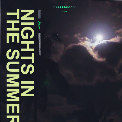 Nights In The Summer (Explicit)/Cyph