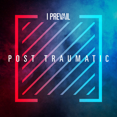 アルバム/POST TRAUMATIC (Explicit) (Live ／ Deluxe)/I Prevail