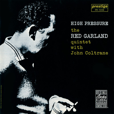 High Pressure (featuring John Coltrane)/レッド・ガーランド・クインテット