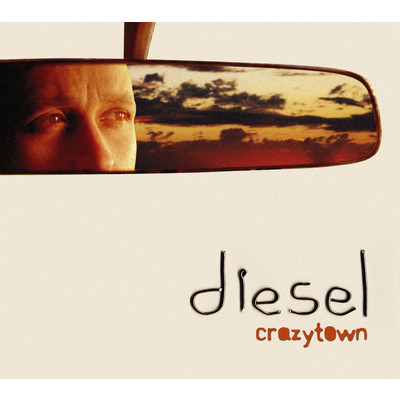アルバム/Crazytown/Diesel